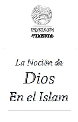 La Noción de Dios en el Islam